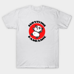 Surviving Pandamic | Panda Pun T-Shirt